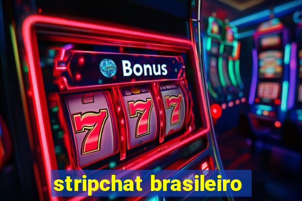 stripchat brasileiro